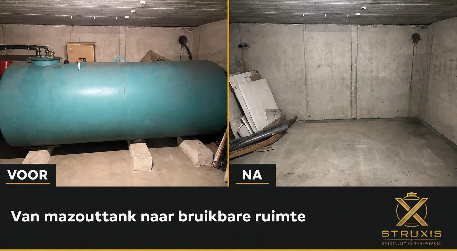 Voor en na verwijderen van grote groene keldertank