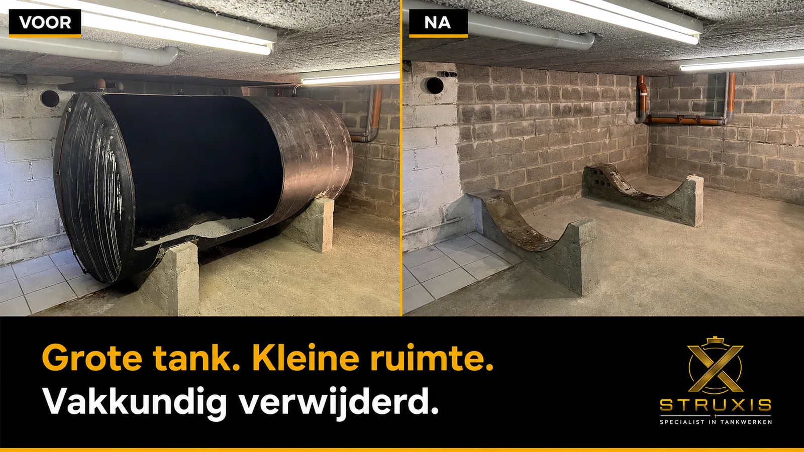 Voor en na verwijderen van grote keldertank